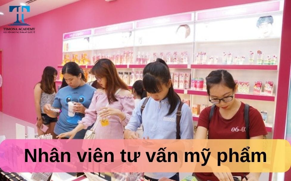 Nghề tư vấn mỹ phẩm khá dễ kiếm tiền