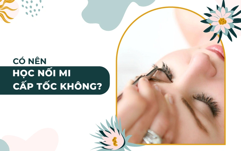 học nối mi cấp tốc
