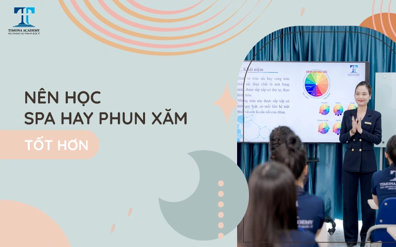 nên học spa hay phun xăm