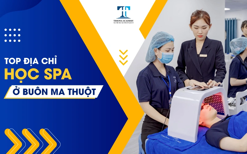 học spa ở buôn mê thuột