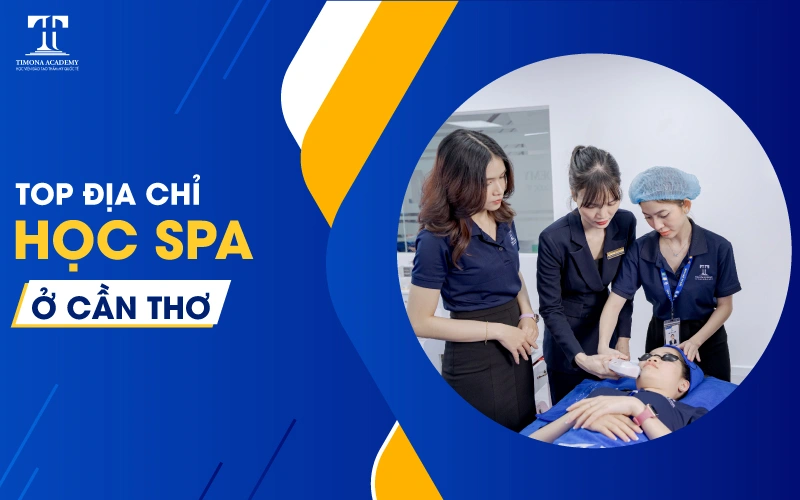 Địa chỉ học spa cần thơ