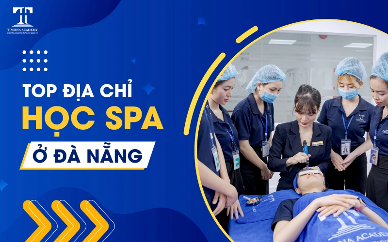 Địa chỉ học spa ở Đà Nẵng