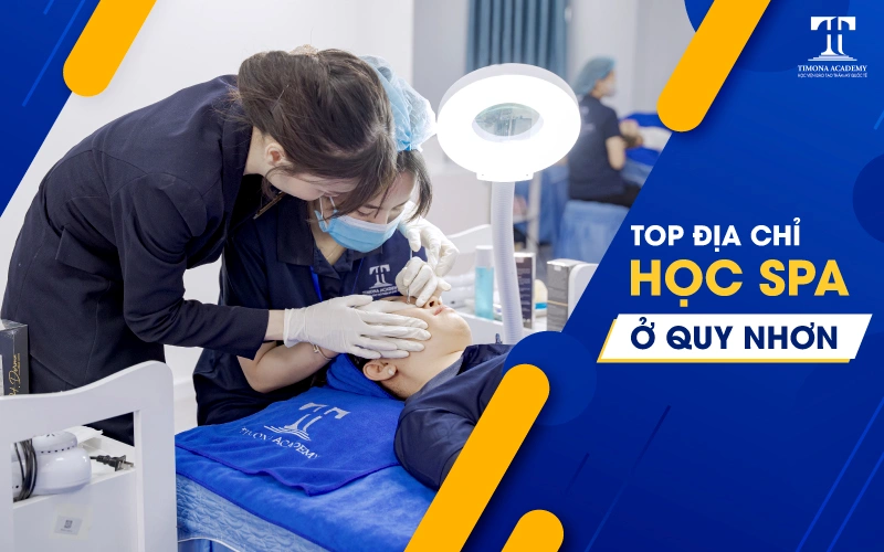 địa chỉ học spa ở quy nhơn
