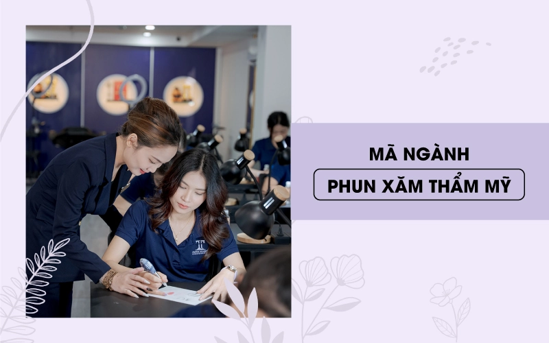 Mã ngành phun xăm thẩm mỹ là gì