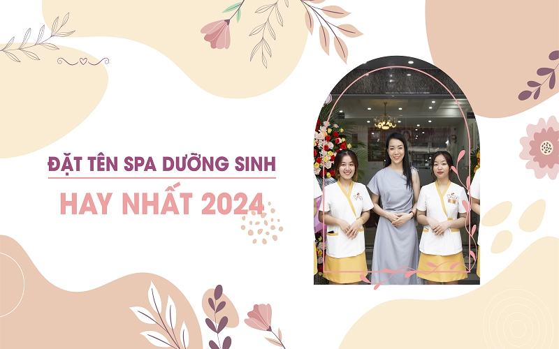 Đặt tên spa dưỡng sinh