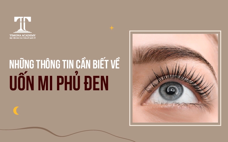 Kỹ thuật uốn mi phủ đen collagen