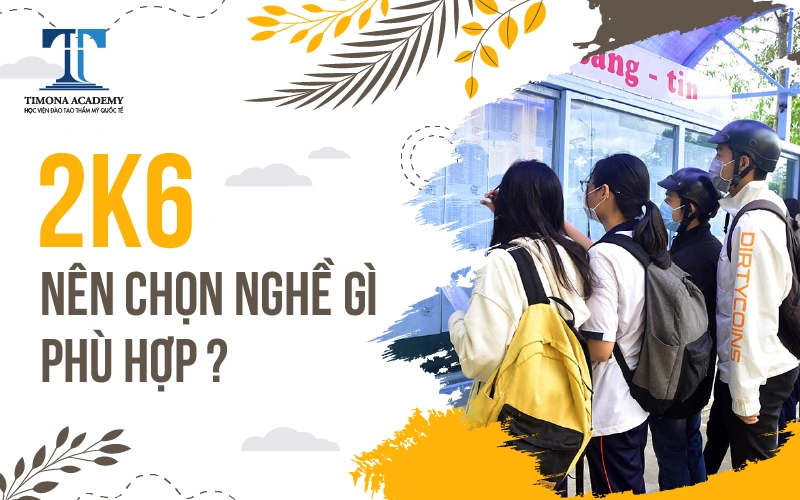 ngành học phù hợp của học sinh 2006