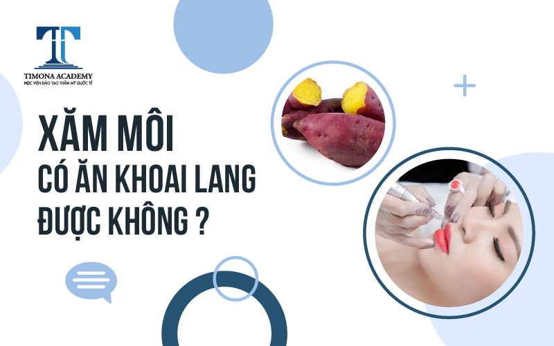 xăm môi có ăn được khoai lang không