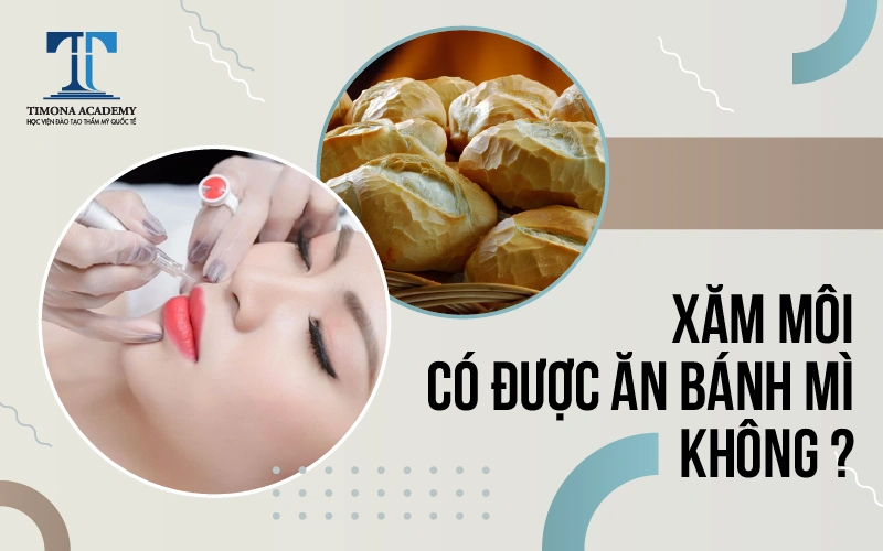 phun môi ăn bánh mì được không