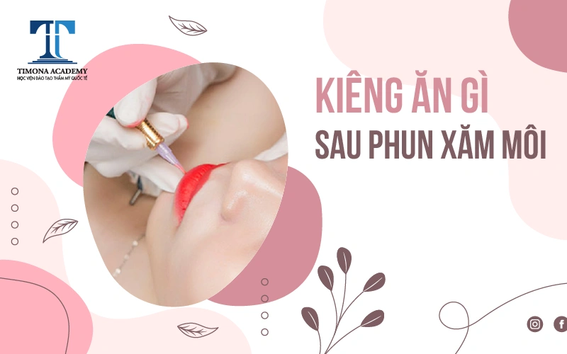 phun môi xong kiêng gì