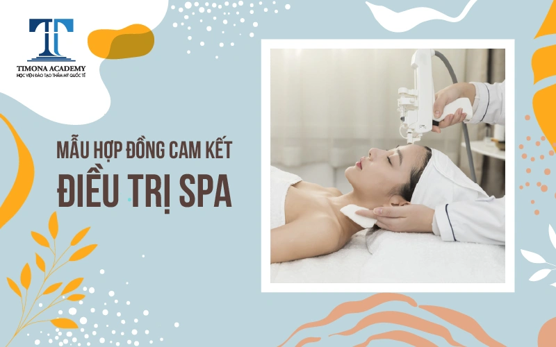 Mẫu hợp đồng cam kết và điều trị spa