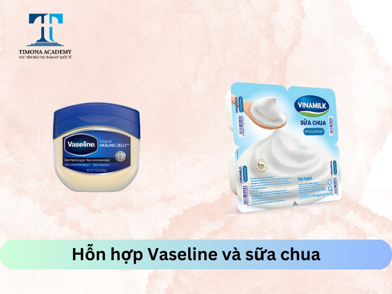 kết hợp Vaseline với sữa chua